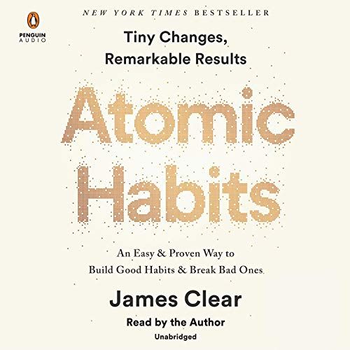Book: Atomic Habits by James Clear